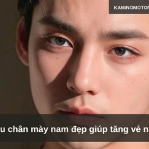 Các kiểu chân mày nam đẹp giúp tăng vẻ nam tính 