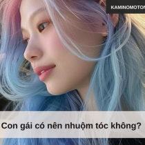Con gái có nên nhuộm tóc không? 